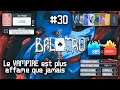 Record battu pour le retour du Vampire ! | Balatro V1.0.0L-FULL | Gameplay FR | Unseeded | #30