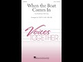When the Boat Comes In (2-Part Choir) - Arranged by Cristi Cary Miller