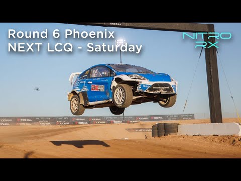 2022 Nitro RX Phoenix NEXT LCQ - Saturday