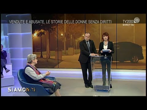 Siamo Noi del 7 novembre 2019 – Vittime della tratta, storie di donne senza diritti.