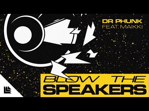 Dr Phunk feat. Maikki - Blow the Speakers (Big Room / Hardstyle)