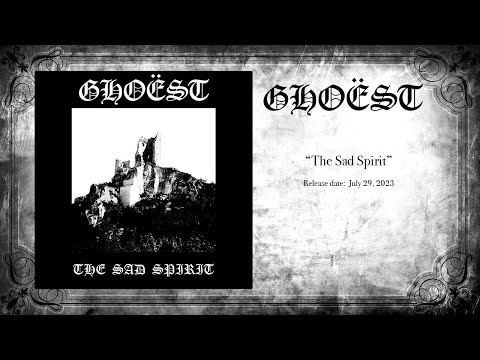 Ghoëst   The Sad Spirit 2023, dungeon synth, dungeon doom