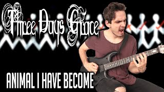 Three Days Grace | Animal I Have Become | GUITAR COVER (2020) + Screen Tabs