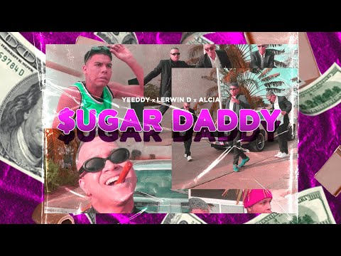 Yeeddy x Alcia x Lerwin D - SUGAR DADDY 👴🏼👴🏽👴🏻 [Official Video]