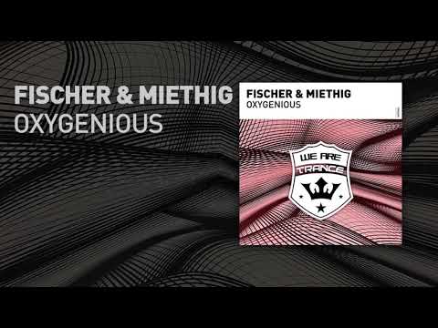 Fischer & Miethig   Oxygenious Simon Fischer Rmx (Full Version