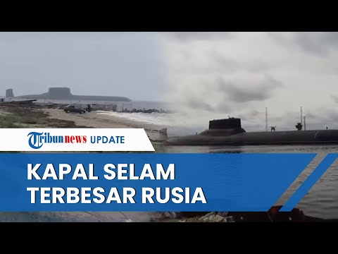 Kapal Selam Terbesar di Dunia Milik Rusia Dikerahkan di Severodonetsk, Bawa 20 Rudal Antarbenua