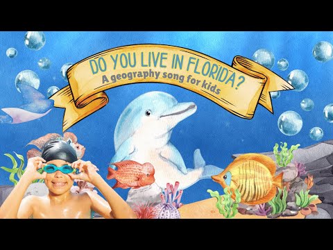 Do You live in Florida? / Geography Song for Kids
