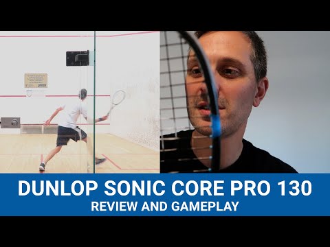 Dunlop Sonic Core Pro 130 Review & Gameplay