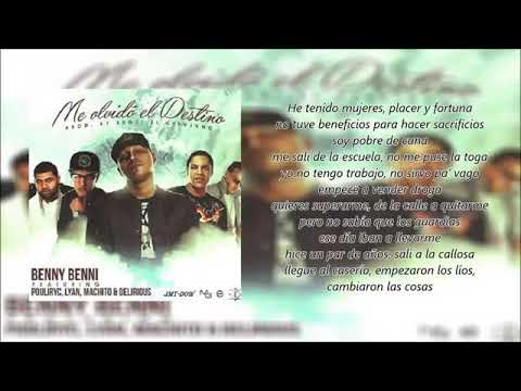 Benny Benni Ft Pouliryc, Lyan, Machito & Delirious- Me Olvido El Destino (Video Lyric)