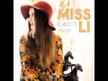 Miss Li "It ain't over" 2012 