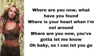 Britney Spears - Where are you now (lyrics)