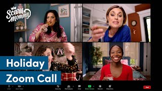 Holiday Zoom Call with Friends | Band of Mothers | Scary Mommy