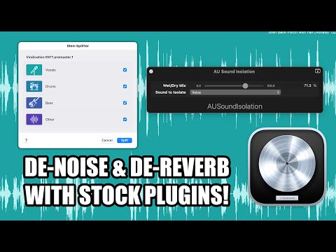 De-Noise and De-Reverb in Logic Pro 11 (Stem Splitter + AUSoundIsolation)