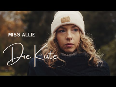 Miss Allie • DIE KISTE (Official Musicvideo)