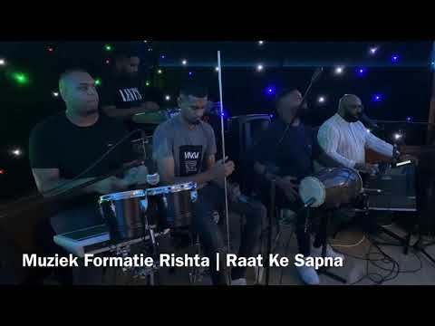 Muziek Formatie Rishta - Raat Ke Sapna