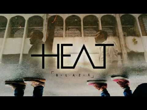 HEAT - Blaze (Original Mix)