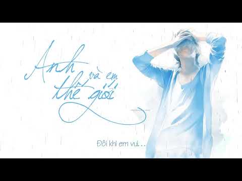 Mix - ANH THẾ GIỚI VÀ EM - HƯƠNG TRÀM [ LYRICS ] happybanana #ATGVE