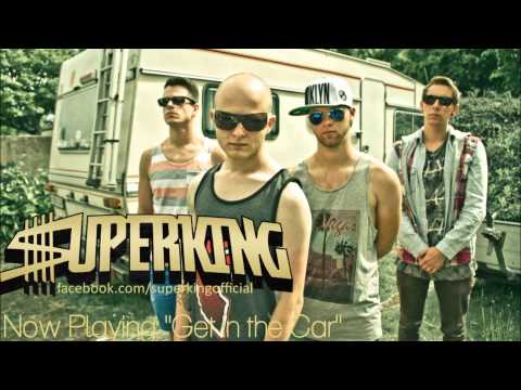 Superking - Get in the Car (Audio Stream)
