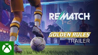 Rematch Golden Rules Trailer Trailer