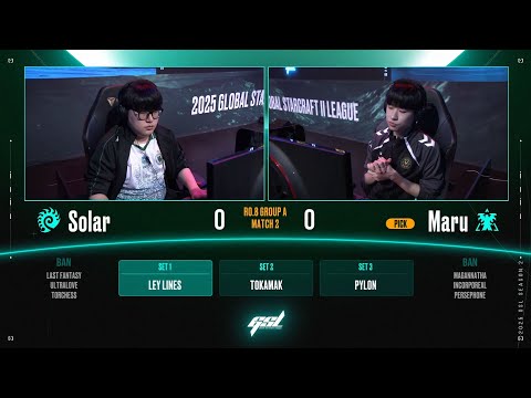 [2025 GSL S2] Ro.8 Group A Match2 Solar vs Maru