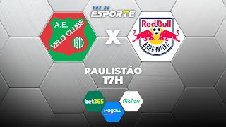 VELO CLUBE X BRAGANTINO - AO VIVO | CAMPEONATO PAULISTA – 08/02/2026