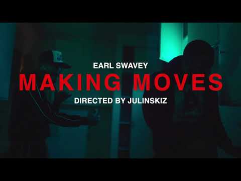 Earl Swavey - Making Moves [Official Music Video] (Dir. by @Julinskiz)