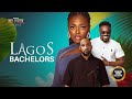 Lagos Bachelors (Toosweet Annan Deza The Great) - Nigerian Movies | Latest Nigerian Movie 2024