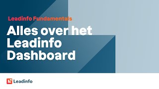 Leadinfo Fundamentals: Alles over het Leadinfo Dashboard