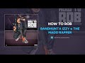 Bandhunta Izzy - How to Rob ft. The Madd Rapper (AUDIO)