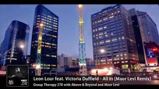 Leon Lour feat. Victoria Duffield - All In [Maor Levi Remix]