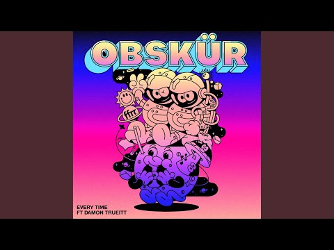 Every Time (feat. Damon Trueitt)