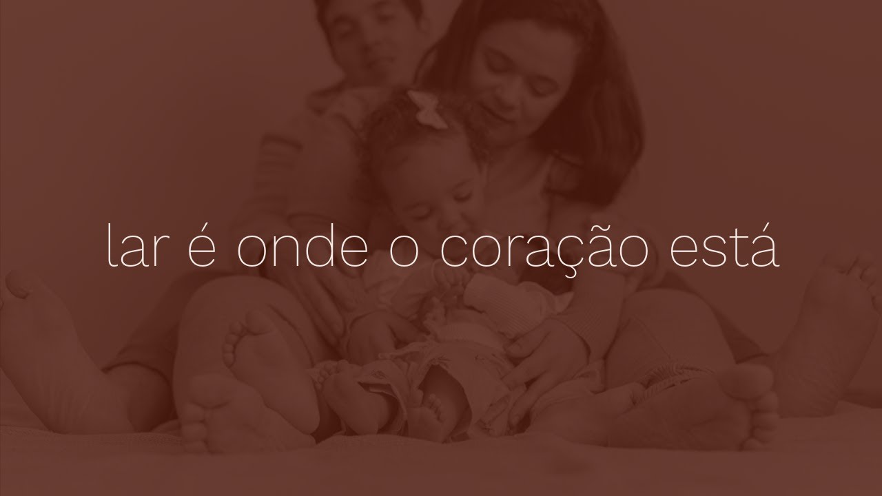 Lar é onde o coração está
