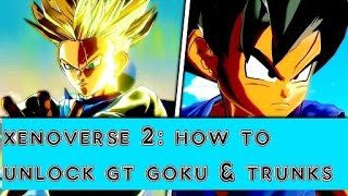 DRAGON BALL XENOVERSE 2: How to unlock GT Goku & GT Trunks