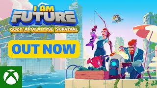 I Am Future: Cozy Apocalypse Survival | Launch Trailer (2026) Trailer