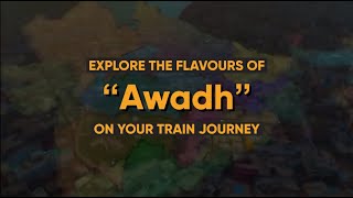 Explore the flavours of Awadh on your train journey