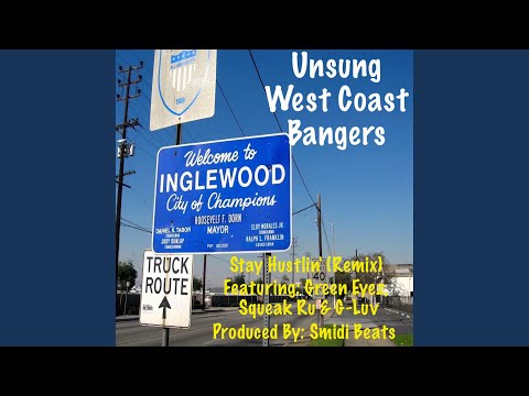 Stay Huslin' (Remix) (feat. Green Eyez, Squeak Ru & G-Luv)
