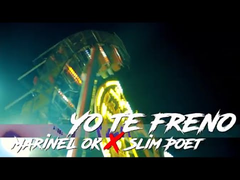Yo Te Freno - Marinel OK x Slim Poet | Video Oficial