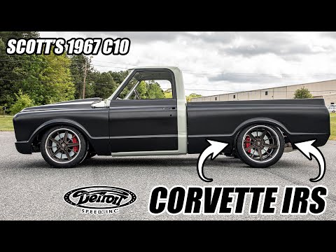 Corvette IRS in a C10!? - Scott's 1967 C10 - Detroit Speed