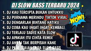 Download lagu DJ SLOW FULL BASS TERBARU 2024 || DJ KAU TERCIPTA BUKAN UNTUKKU ♫ REMIX FULL ALBUM TERBARU 2024 mp3