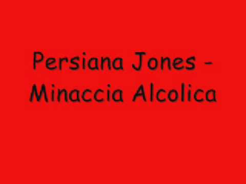 Persiana Jones - Minaccia Alcoolica