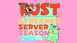 ストサバシーズン2見に行くのばまん【RUST】