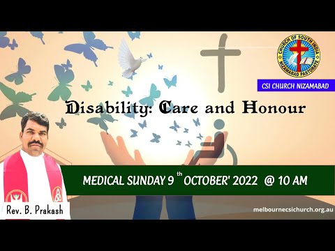 Medical Sunday || Disability: Care and Honour  || Rev. B. Prakash