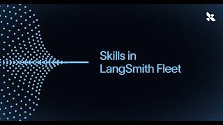 Skills in LangSmith Fleet