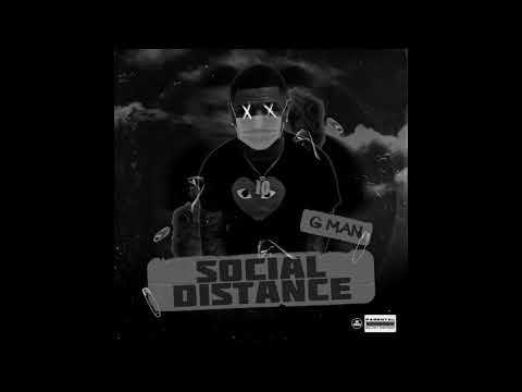 G Man - Social Distance (Official Audio)