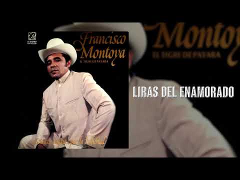 Liras Del Enamorado - Francisco Montoya | Música Llanera