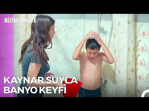 Fakirhane Vlogu #55: Su Bulduysan Yıkanacaksın - Bizim Hikaye