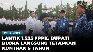 BLORA REGENT ARIEF ROHMAN INAUGURATES 1,535 PPPK, SETTING 5-YEAR CONTRACTS