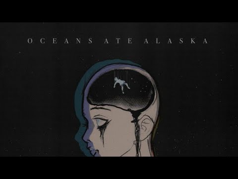 Oceans Ate Alaska - Endless Hollow