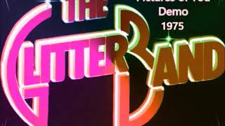 The Glitter Band &#39;Pictures of You&#39; Demo cut 1975 (Audio)