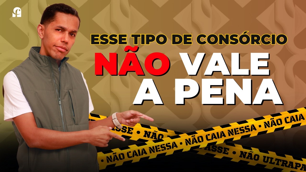 Vale a Pena o Consórcio com ESSA Administradora?